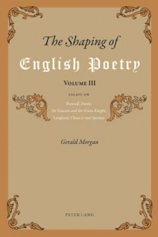 Carte Shaping of English Poetry- Volume III Gerald Morgan