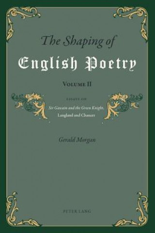 Carte Shaping of English Poetry- Volume II Gerald Morgan