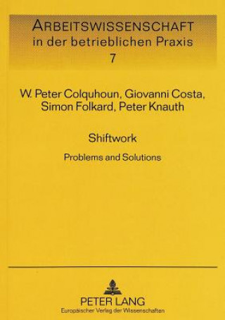Knjiga Shiftwork W. Peter Colquhoun