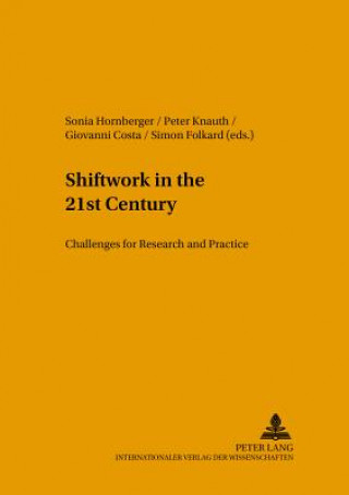 Buch Shiftwork in the 21st Century Sonia Hornberger