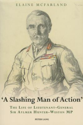Kniha "A Slashing Man of Action" Elaine McFarland