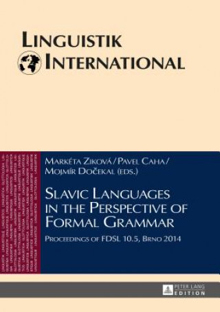 Carte Slavic Languages in the Perspective of Formal Grammar Markéta Ziková