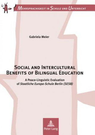 Buch Social and Intercultural Benefits of Bilingual Education Gabriela Meier