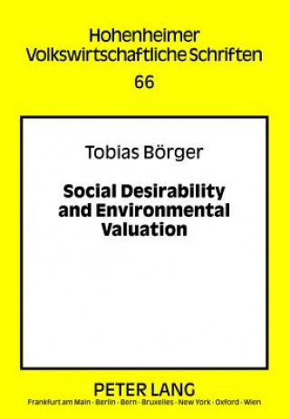 Książka Social Desirability and Environmental Valuation Tobias Boerger