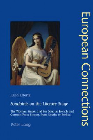 Knjiga Songbirds on the Literary Stage Julia Effertz