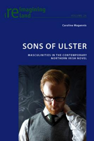 Książka Sons of Ulster Caroline Magennis