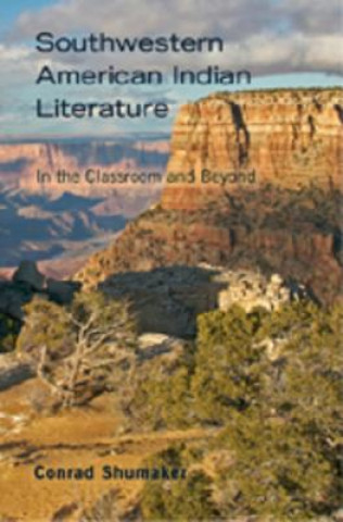 Livre Southwestern American Indian Literature Conrad Shumaker