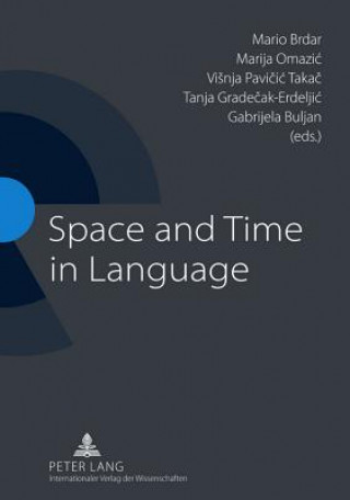 Knjiga Space and Time in Language Mario Brdar