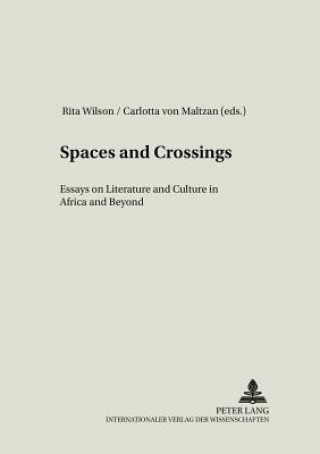 Kniha Spaces and Crossings Rita Wilson