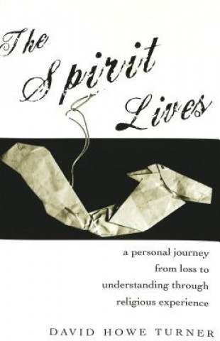 Libro Spirit Lives David H. Turner