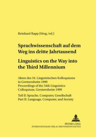 Kniha Sprachwissenschaft Auf Dem Weg in Das Dritte Jahrtausend Linguistics on the Way into the Third Millennium Reinhard Rapp