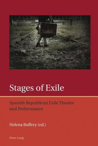 Kniha Stages of Exile Helena Buffery