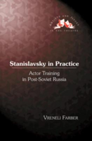 Knjiga Stanislavsky in Practice Vreneli Farber