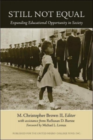 Könyv Still Not Equal M. Christopher Brown II