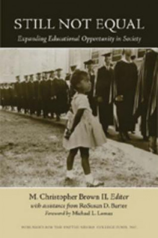 Knjiga Still Not Equal M. Christopher Brown II