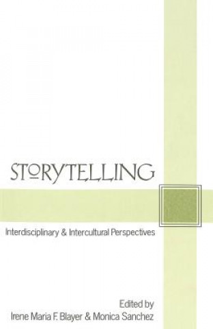 Kniha Storytelling Irene Maria F. Blayer
