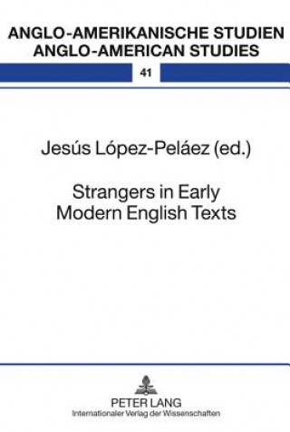 Kniha Strangers in Early Modern English Texts Jesús López-Peláez