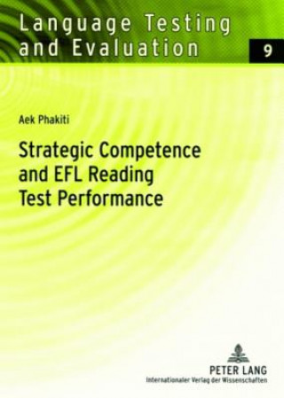 Carte Strategic Competence and EFL Reading Test Performance Aek Phakiti