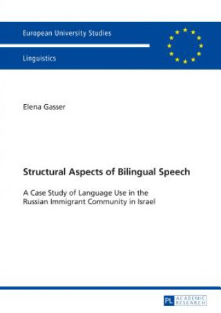 Kniha Structural Aspects of Bilingual Speech Elena Gasser