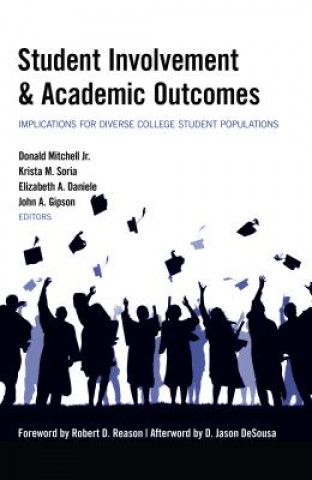 Knjiga Student Involvement & Academic Outcomes Donald Mitchell Jr.