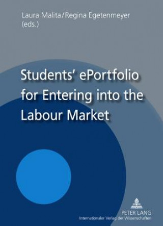 Könyv Students' ePortfolio for Entering into the Labour Market Laura Malita