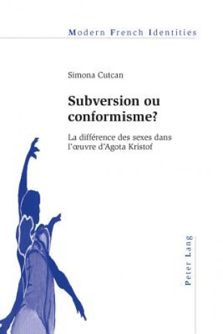 Libro Subversion ou conformisme ? Simona Cutcan