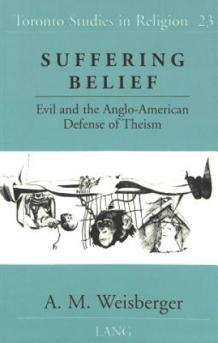 Book Suffering Belief A. M Weisberger