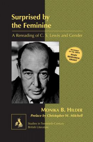 Könyv Surprised by the Feminine Monika B. Hilder