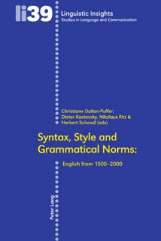 Książka Syntax, Style and Grammatical Norms Christiane Dalton-Puffer