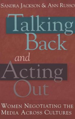 Kniha Talking Back and Acting Out Sandra Jackson