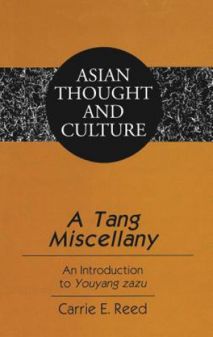 Книга Tang Miscellany Carrie E. Reed