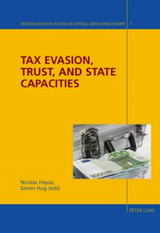 Buch Tax Evasion, Trust, and State Capacities Nicolas Hayoz