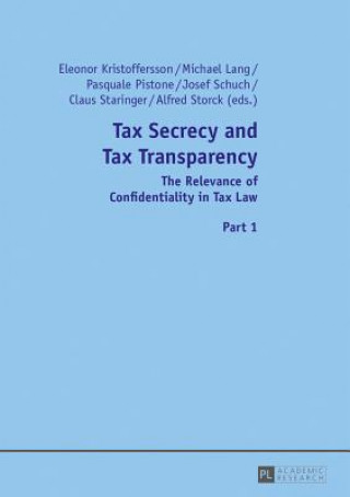 Kniha Tax Secrecy and Tax Transparency Eleonor Kristoffersson