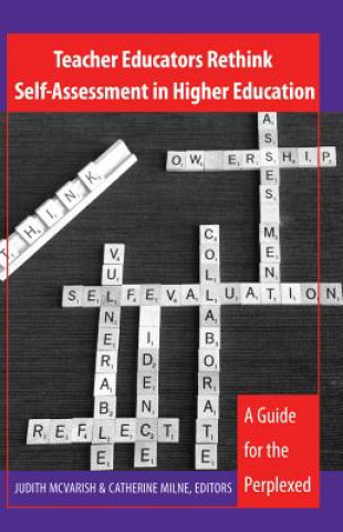 Kniha Teacher Educators Rethink Self-Assessment in Higher Education Judith McVarish