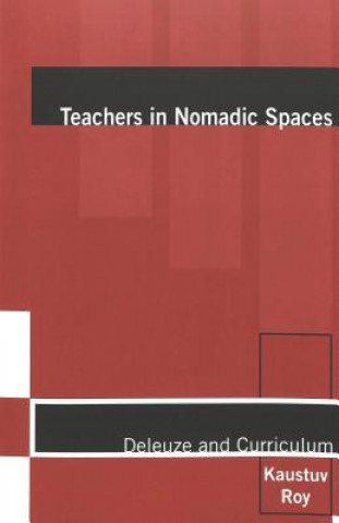 Buch Teachers in Nomadic Spaces Kaustuv Roy