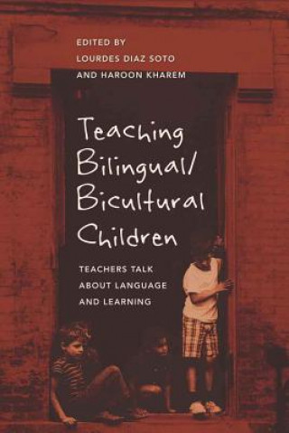 Книга Teaching Bilingual/Bicultural Children Lourdes Diaz Soto