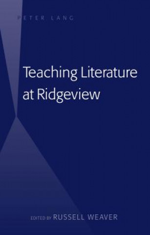 Kniha Teaching Literature at Ridgeview Russell Weaver