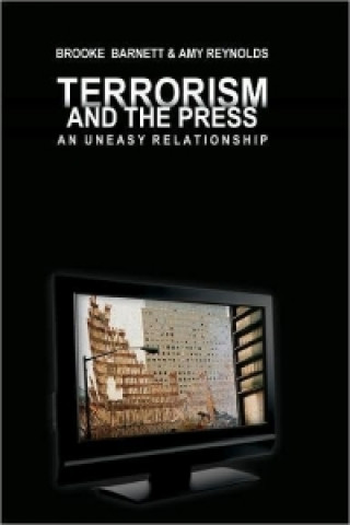 Könyv Terrorism and the Press Brooke Barnett