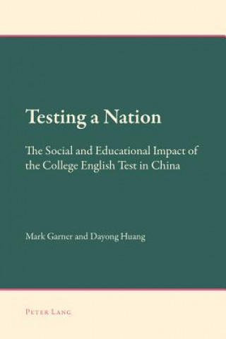 Knjiga Testing a Nation Mark Garner