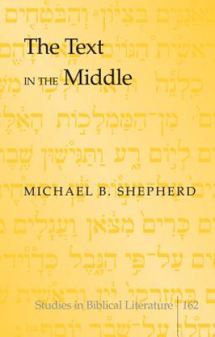 Carte Text in the Middle Michael B. Shepherd