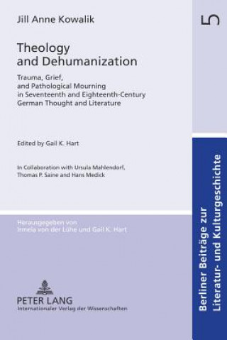 Livro Theology and Dehumanization Jill Anne Kowalik