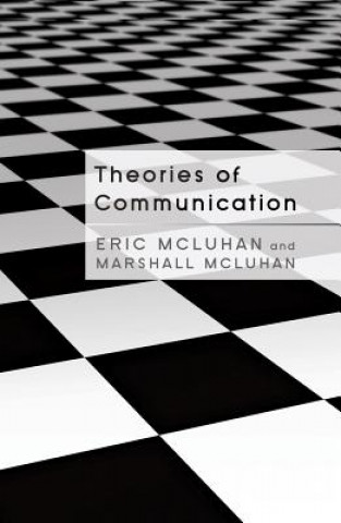 Βιβλίο Theories of Communication Eric McLuhan