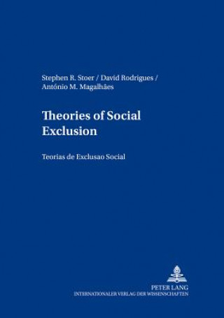 Carte Theories of Social Exclusion Teorias De Exclusao Social Stephen R. Stoer