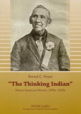 Könyv Thinking Indian Bernd C. Peyer