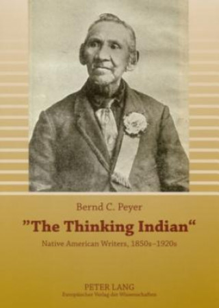 Book Thinking Indian Bernd C. Peyer