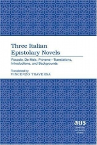 Книга Three Italian Epistolary Novels Vincenzo Traversa