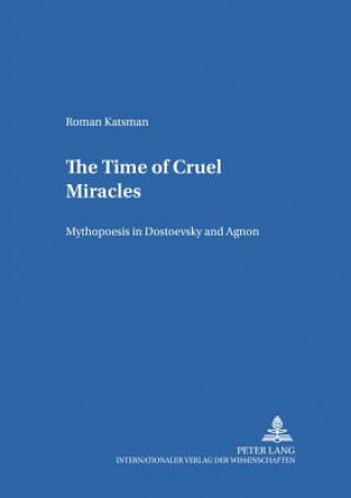 Könyv Time of Cruel Miracles Roman Katsman