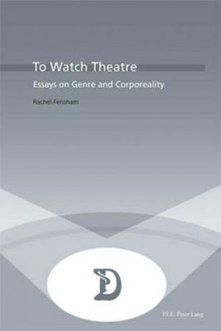 Carte To Watch Theatre Rachel Fensham