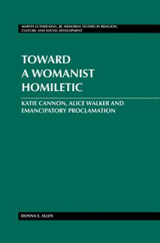 Könyv Toward a Womanist Homiletic Donna Allen