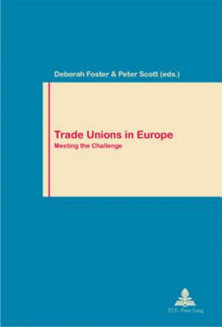Carte Trade Unions in Europe Deborah Foster